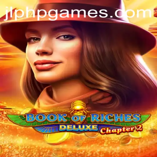 Book of Riches Deluxe Chapter 2: A New Adventure in the World of Gaming