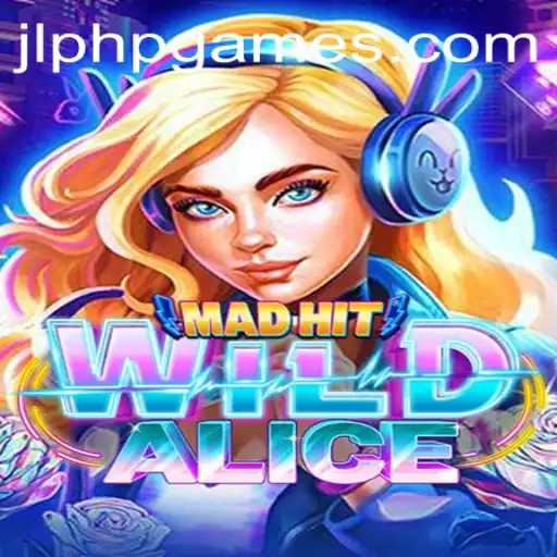 MadHitWildAlice: A Thrilling Blend of Adventure and Strategy