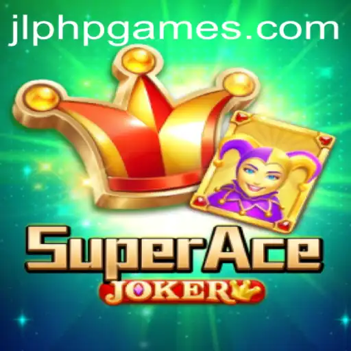 Exploring the Thrills of SuperAceJoker: A PHPGAMES Experience