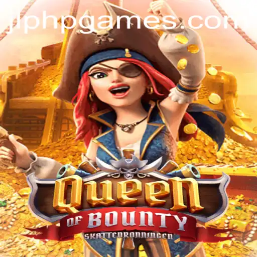 Explore the Exciting World of QueenofBounty: The Thrilling PHPGAMES Experience